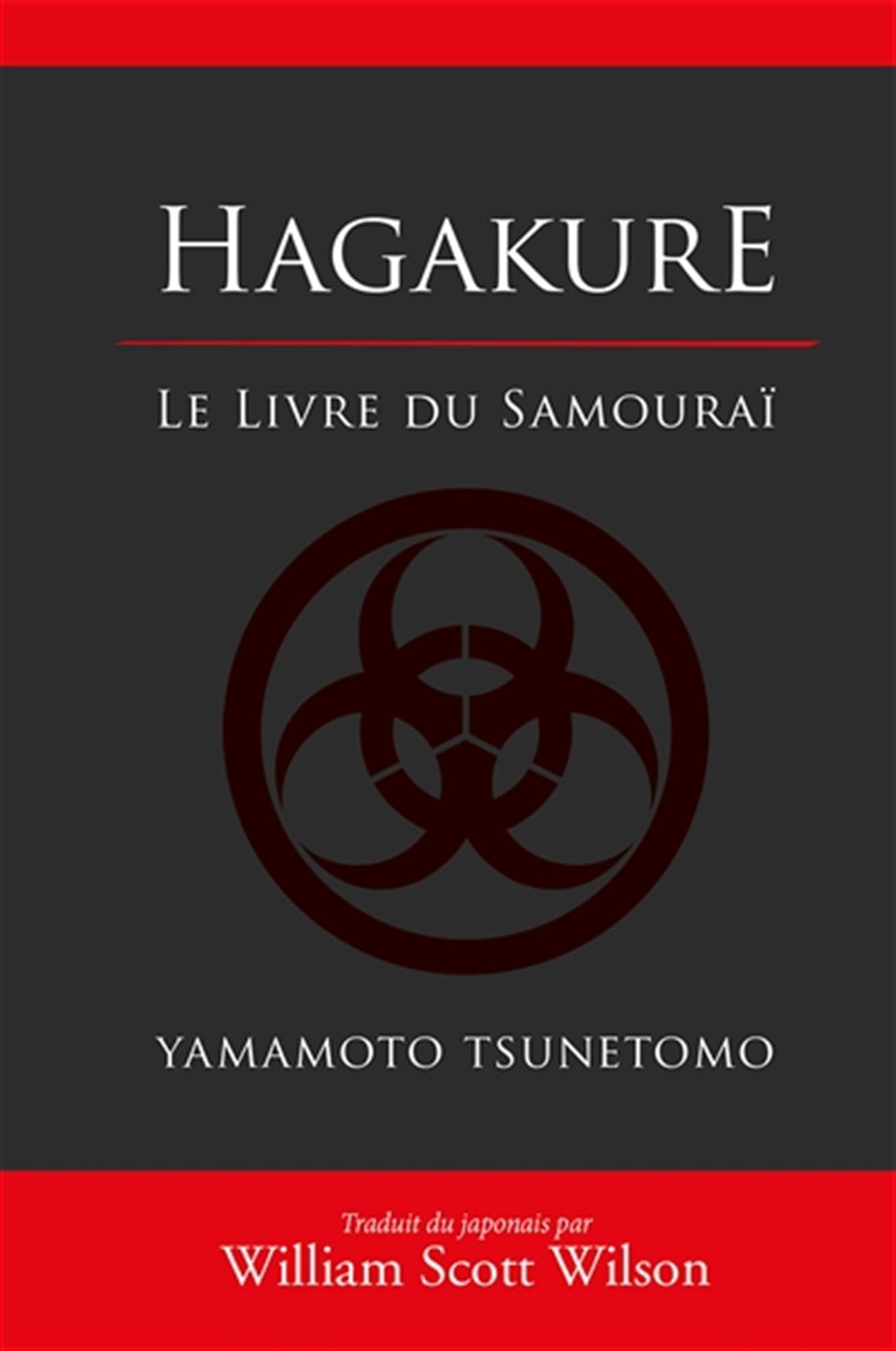 Hagakure, le livre du samourai: Le livre du samourai 9782846173292