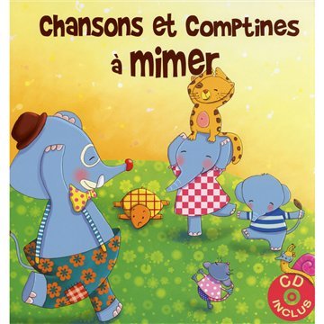 Chansons et comptines à mimer 9782362560330
