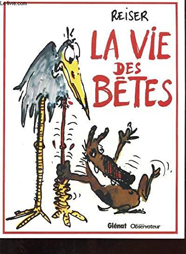 La vie des bêtes 9782356261014