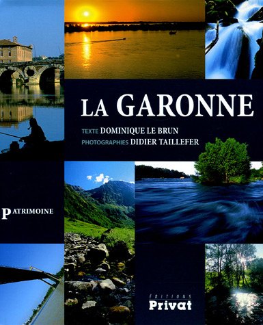 La Garonne (0) 9782708917262