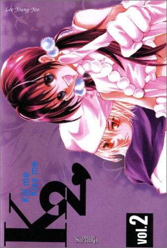 Kill me Kiss me, tome 2 9782752200129