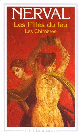 Les Filles du feu - Les Chimères 9782080707826