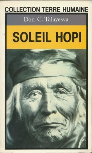 Soleil hopi: L'autobiographie d'un Indien Hopi 9782266014427