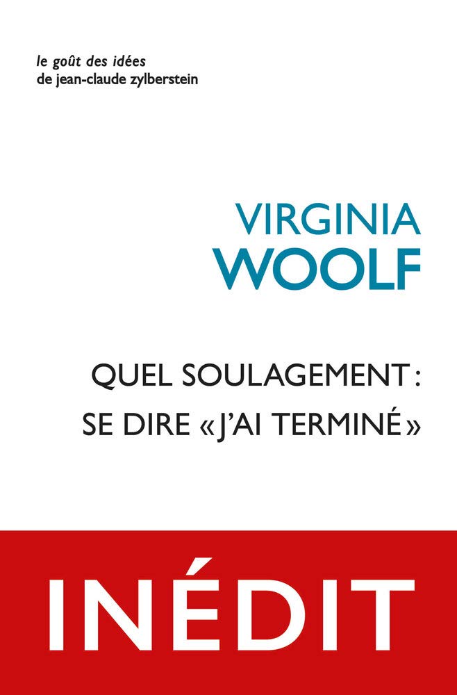 Quel soulagement : se dire "j’ai terminé" 9782251448428
