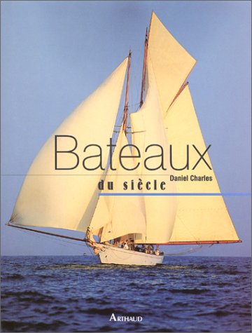 Bateaux du siècle 9782700312867