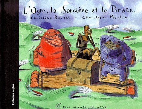 L'Ogre, la sorcière et le pirate 9782226112057