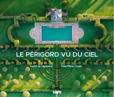 Le Périgord vu du ciel 9791070063057