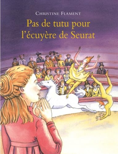Pas de tutu pour l'écuyère de Seurat 9782211207492