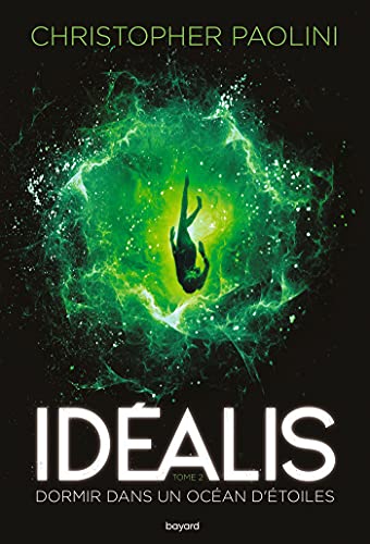 Idéalis, Tome 02: Idéalis Dormir dans un océan d'étoiles 9791036325076