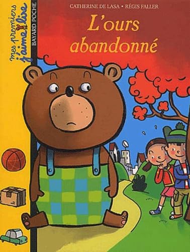 L'Ours abandonné 9782747011105