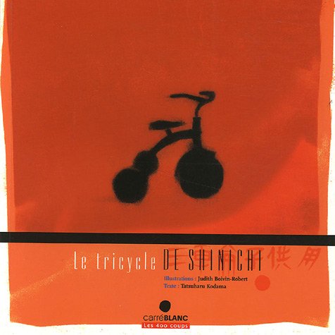 Le tricycle de Shinichi 9782895402480