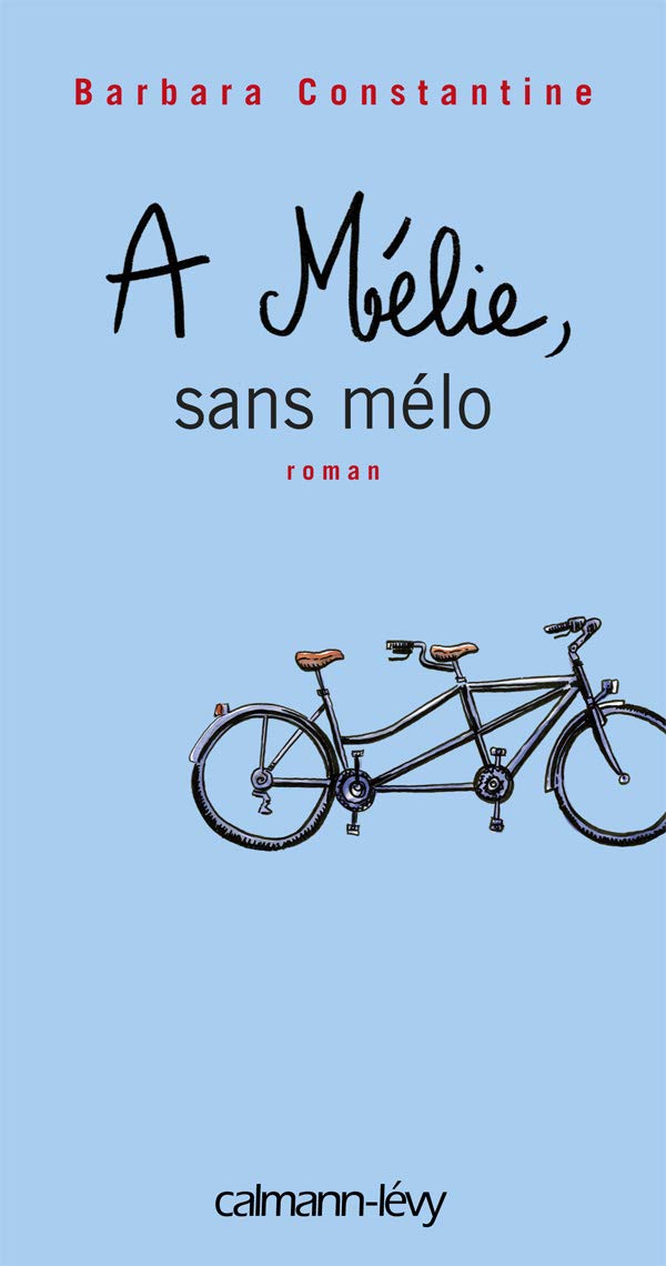 A Mélie, sans mélo 9782702139226