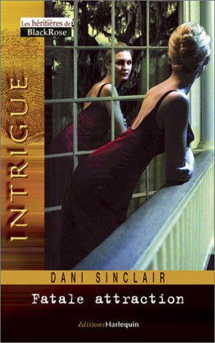 Fatale attraction 9782280170611