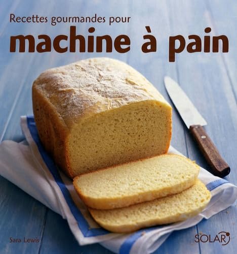RECETTES GOURMANDES MACHINE PA 9782263045295