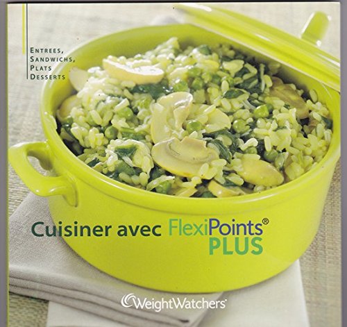 Cuisinez avec FlexiPoints PLUS WeightWatchers 9782915298444