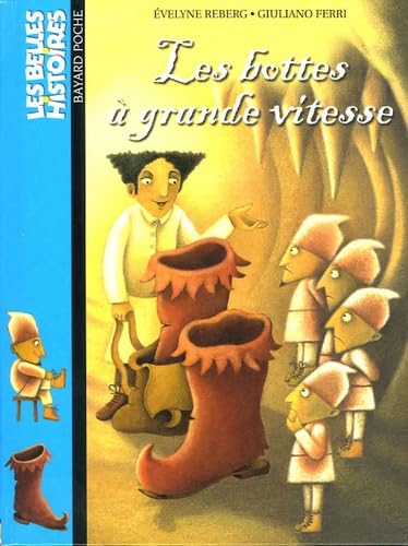 Les bottes à grande vitesse 9782747015974