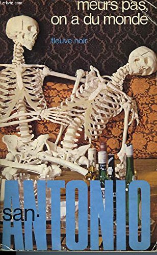 Meurs Pas, On A Du Monde 9782265017412