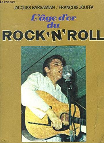 L'age d'or du rock 'n' roll 9782859561642