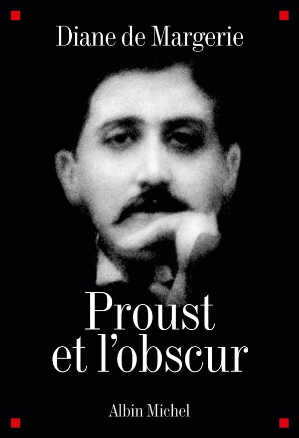 Proust et l'obscur 9782226195753
