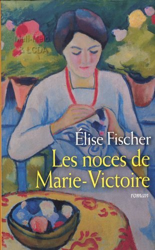 Les noces de Marie-Victoire 9782298045734