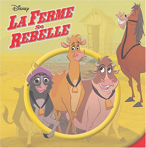 La ferme se rebelle, DISNEY MONDE ENCHANTE 9782230017072