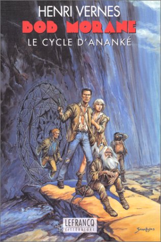 Bob Morane : Le Cycle d'Ananké 9782871530961
