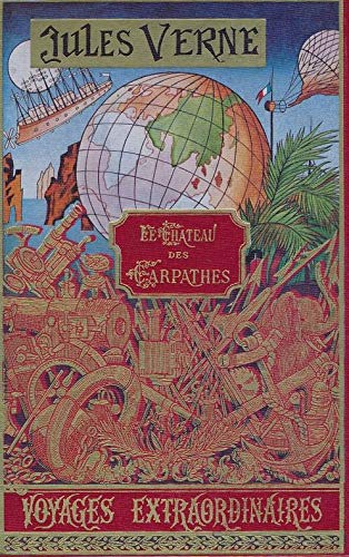 Le chateau des Carpathes - Dix heures en chasse