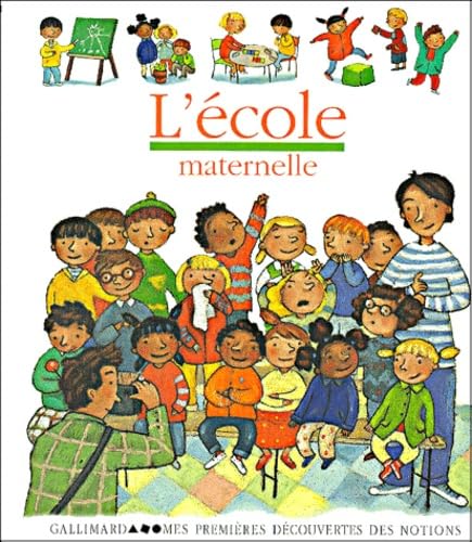 L'école maternelle 9782070528332