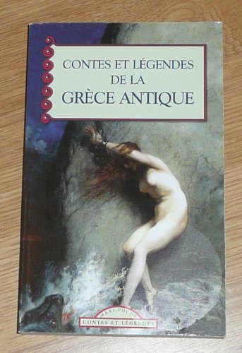 (V.2743462841) Contes et Legendes de la Grece Antique 9782743432768