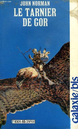 Le Tarnier de Gor (Galaxie bis) 9782720101601