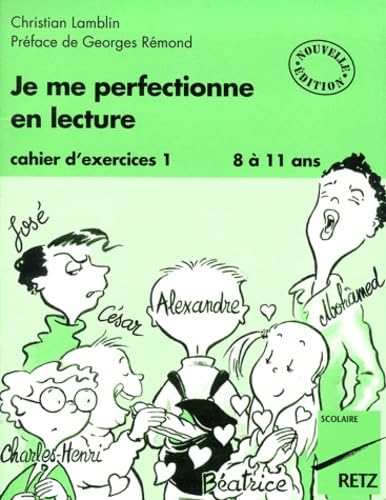 Je me perfectionne en lecture : cahier d'exercices, tome1 9782725615059