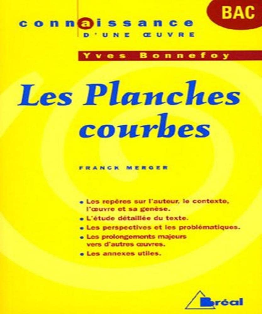 Les planches courbes - Bonnefoy 9782749505657