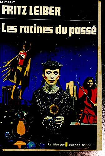 Les racines du passé 9782702409022