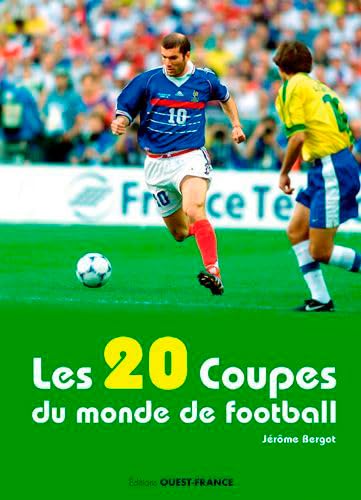 Les 20 Coupes du monde de foot 9782737377600