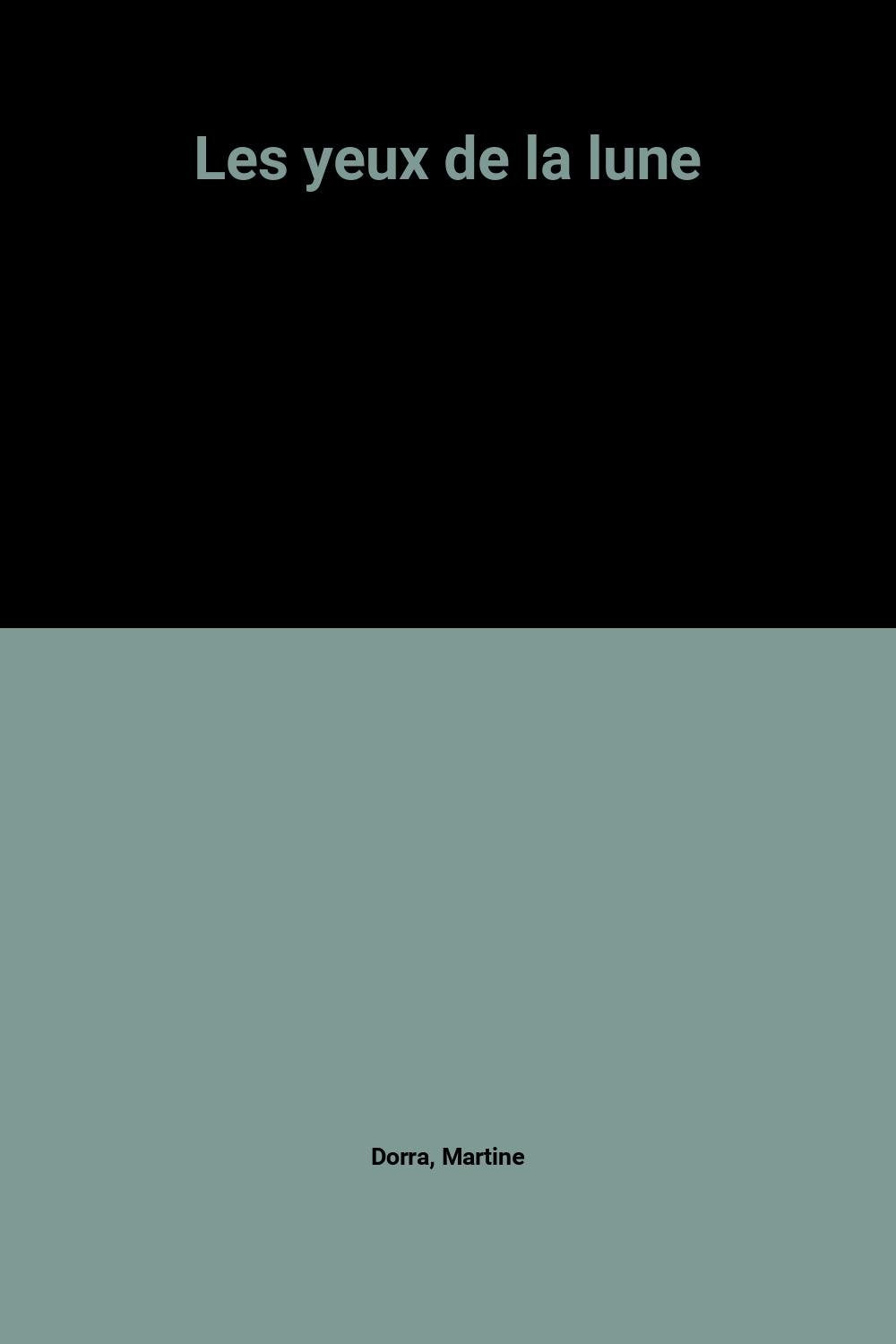 Les yeux de la lune 9782841462124