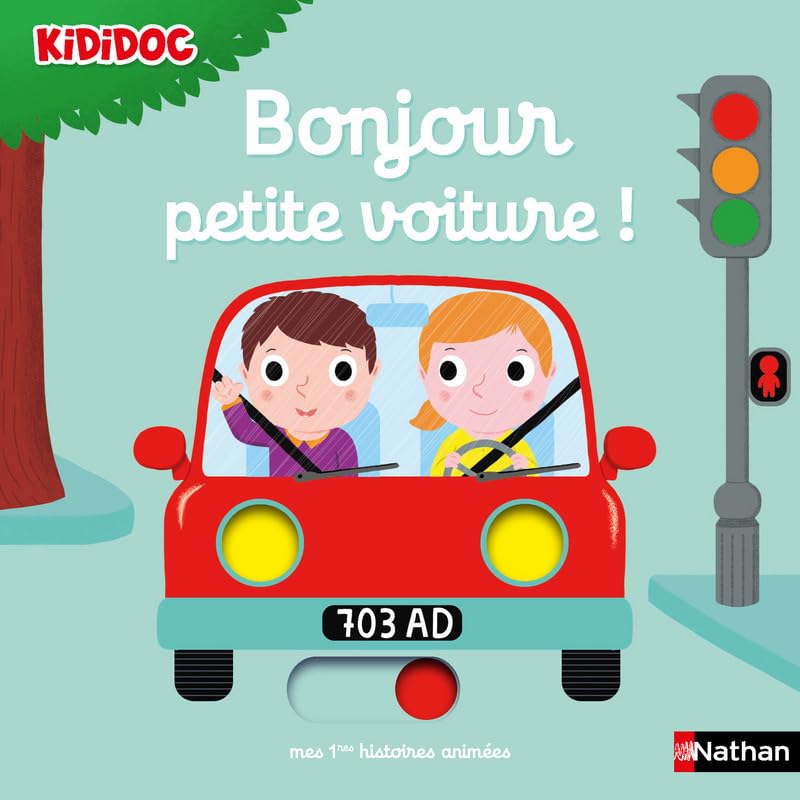 Bonjour petite voiture ! Histoire animée Kididoc - Dès 1 an 9782092578179