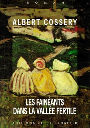Les fainéants dans la vallée fertile 9782909906652