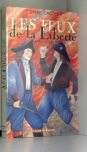 Feux de la liberte -t1- 1789-93 9782905209276