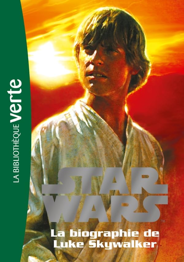 Star Wars 01 - Biographie de Luke Skywalker 9782012027701