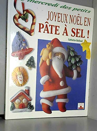 Joyeux Noël en pâte à sel ! 9782215023173