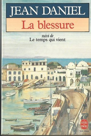 La Blessure 9782253136378