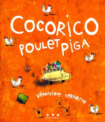 Cocorico, Poulet Piga 9782912138125