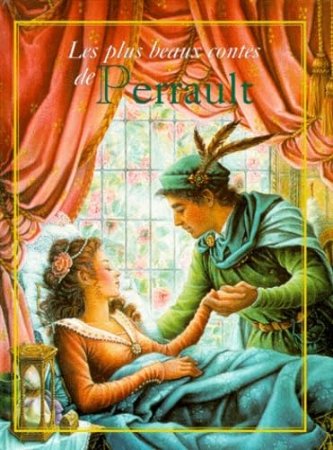Les Plus Beaux Contes de Perrault : La Belle au bois dormant - Cendrillon - Le Chat botté 9782740409152