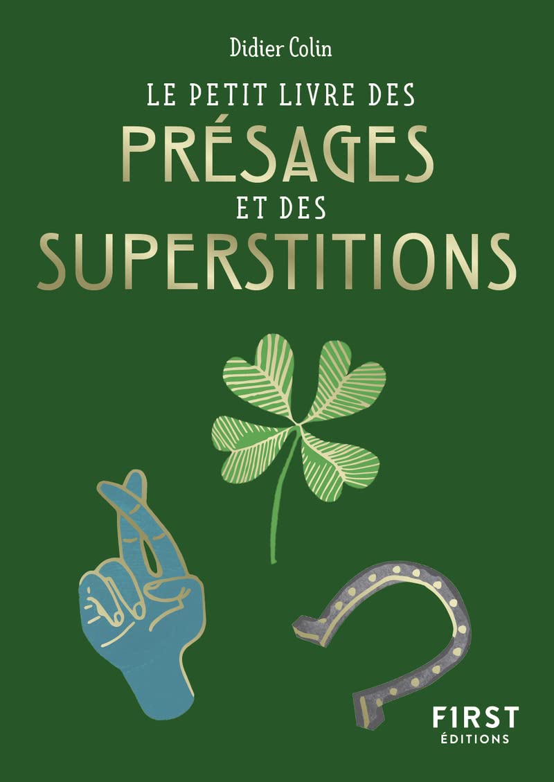 Le Petit Livre des présages et superstitions 9782412074381