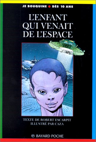 L'enfant qui venait de l'espace 9782227723207