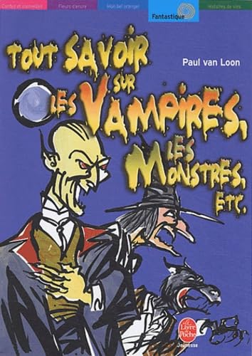 Tout savoir sur les vampires, les monstres 9782013222242