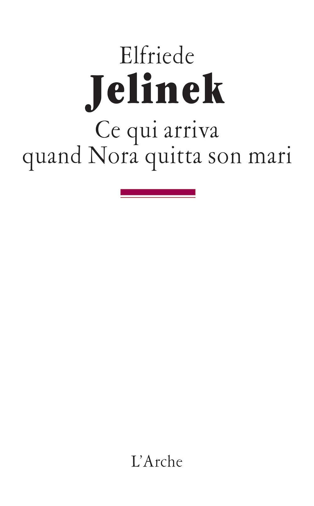 Ce qui arriva quand Nora quitta son mari ou les pilliers de la société 9782851813213