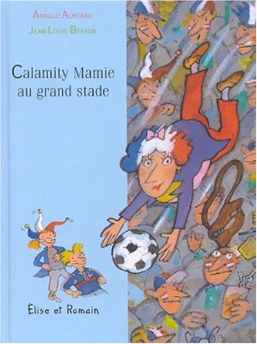 Calamity Mamie au grand stade 9782092823736