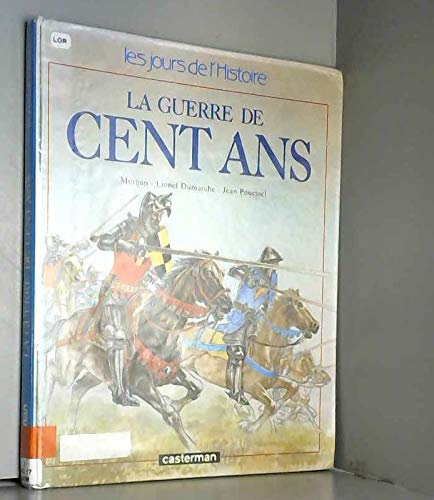 La Guerre de Cent ans 9782203140141