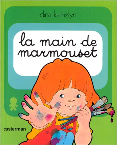 La Main de Marmouset 9782203114043